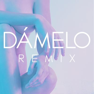 Dámelo (RNZ Remix) By Nana Mendoza, RNZ, Marco Mares's cover