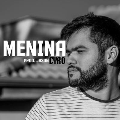 Menina By Cyro's cover