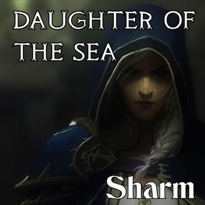 Daughter of the Sea By Sharm's cover