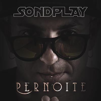 Pernoite By SondPlay's cover