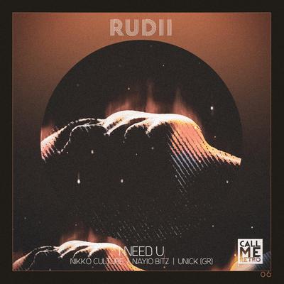 I Need U (Remix) By Rudii, Nikko Culture's cover