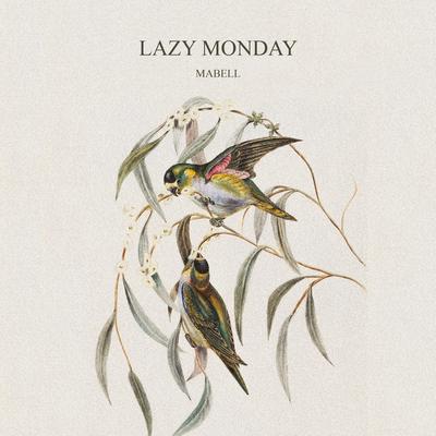Lazy Monday By Mabell's cover