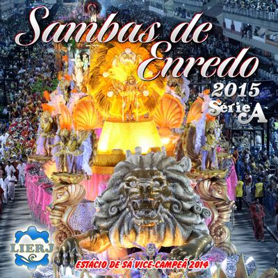 Sambas de Enredo 2015 - Série A's cover
