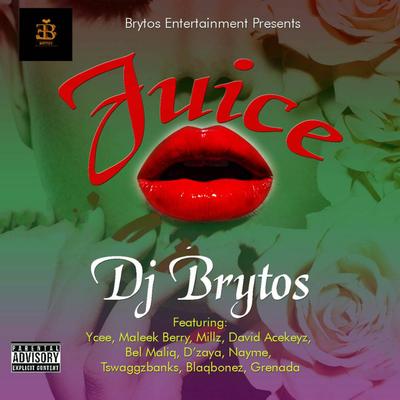 Juice By Dj Brytos, Ycee's cover