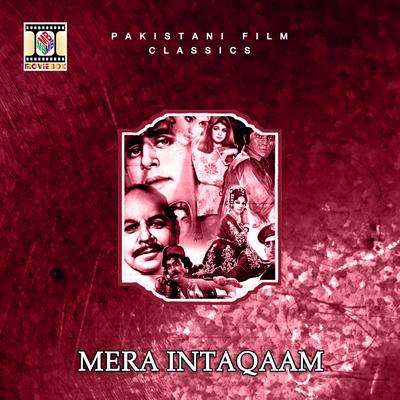 Mera Intaqaam (Pakistani Film Soundtrack)'s cover