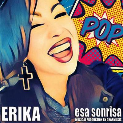 Esa Sonrisa By Erika's cover