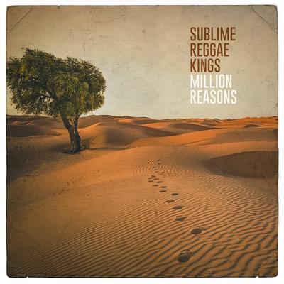 Million Reasons By Sublime Reggae Kings's cover