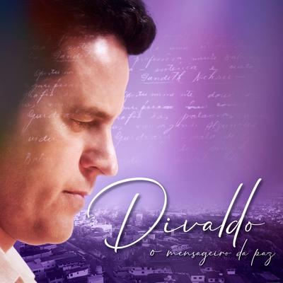 Divaldo, o Mensageiro da Paz (Trilha Sonora Original do Filme)'s cover