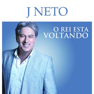 O Rei Está Voltando By J. Neto's cover