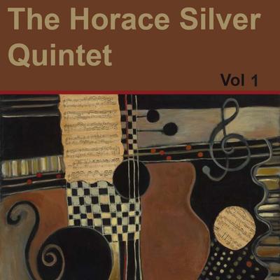 The Horace Silver Quintet Vol 1's cover