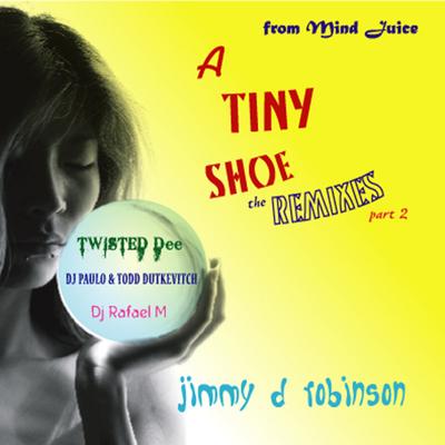 A Tiny Shoe the Remixes Part 2's cover