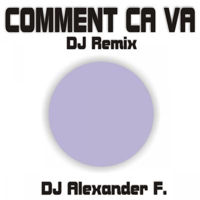 Comment ca va (DJ-Remix)'s cover