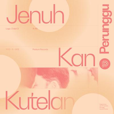 Jenuh Kan Kutelan's cover