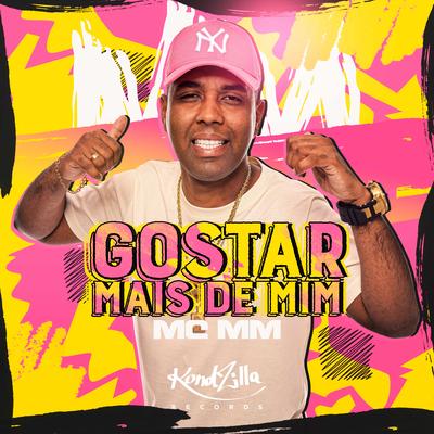 Gostar Mais de Mim By MC MM's cover