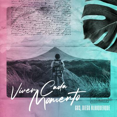 Viver Cada Momento By GV3, Diego Albuquerque's cover