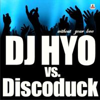 Dj Hyo vs Discoduck's avatar cover
