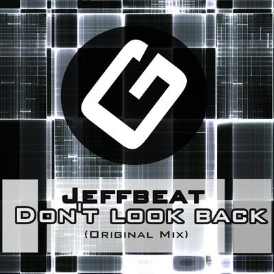 Dont Look Back (Original Mix)'s cover