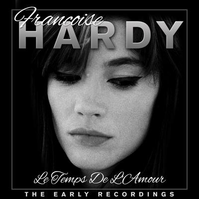 Le premier bonheur du jour (Remastered) By Francoise Hardy's cover