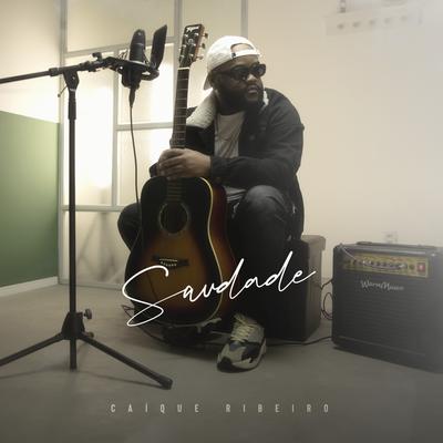 Saudade By Caíque Ribeiro's cover