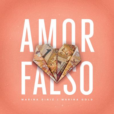 Amor Falso By Marina Diniz, Marina Gold's cover