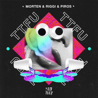 TTFU By MORTEN, Riggi & Piros's cover