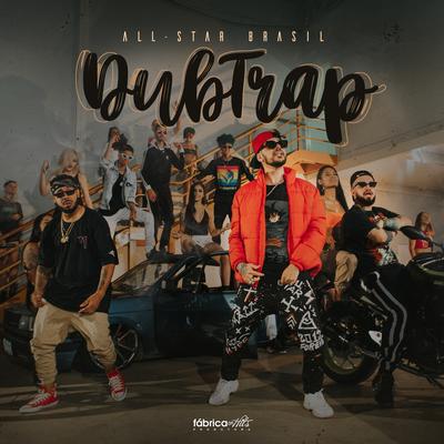 Dubtrap By All Star Brasil's cover