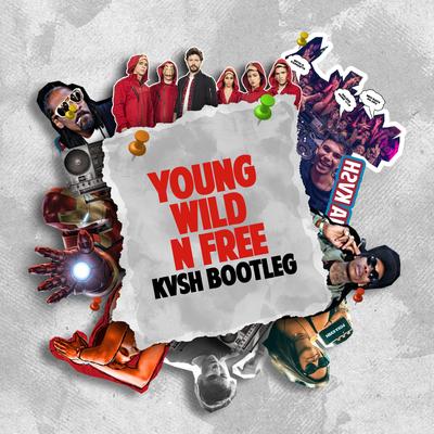 Young, Wild 'n Free By KVSH's cover