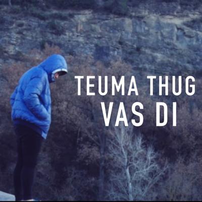 Vas Di By P.A.W.N. Gang, Teuma Thug's cover