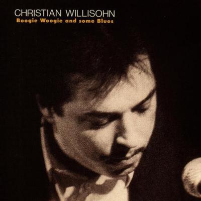 Blues in My Bottle By Christian Willisohn's cover