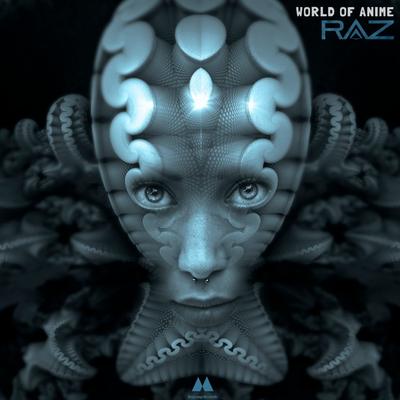 World Of Anime (Original Mix) By RAZ's cover