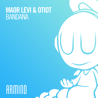 Bandana By OTIOT, Maor Levi's cover