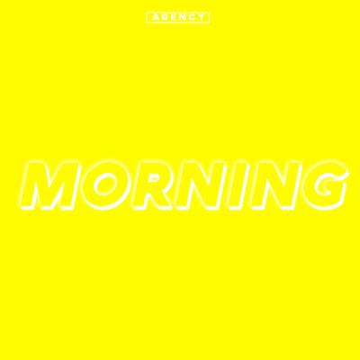 Morning By Agency's cover