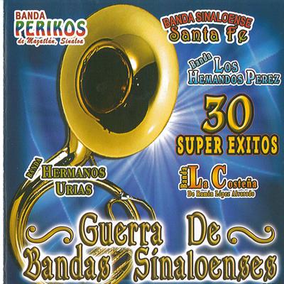 30 Super Exitos Guerra de Bandas Sinaloenses's cover