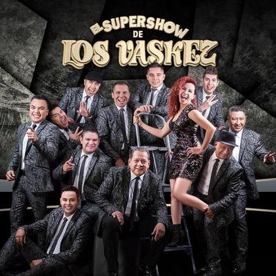 El Super Show De Los Vaskez's cover