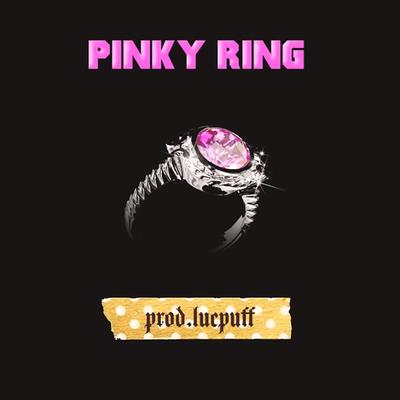 Pinky Ring By Lil Vsap, Wacce, Lil Bae, Lil Vith's cover