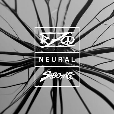 Neural By Rzo, Negra Li, Família Sabotage's cover