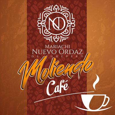 Moliendo café - Mariachi Nuevo Ordaz's cover