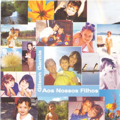 Meu Filho, Meu Amor By Gilson Garcia, Leandro Marques's cover