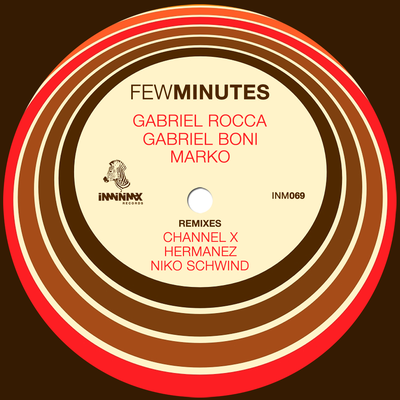 Few Minutes (Hermanez Bom Dia Remix) By Marko, Gabriel Rocca, Gabriel Boni's cover