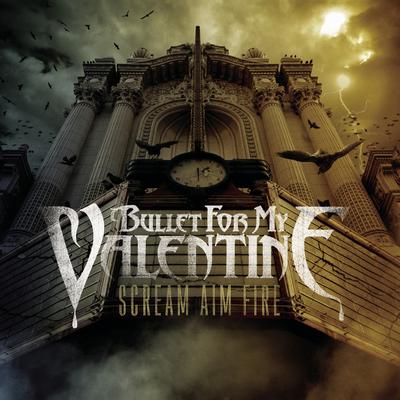 Scream Aim Fire By Bullet For My Valentine's cover