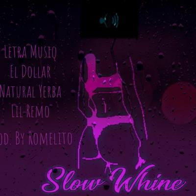Slow Whine's cover