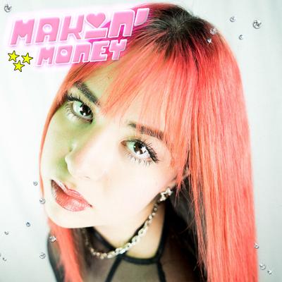 Makin Money By Foudeqush's cover