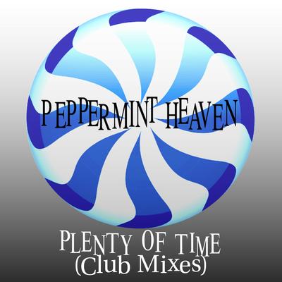 Plenty of Time (Club Mixes)'s cover