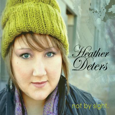 Not By Sight By Heather Deters's cover