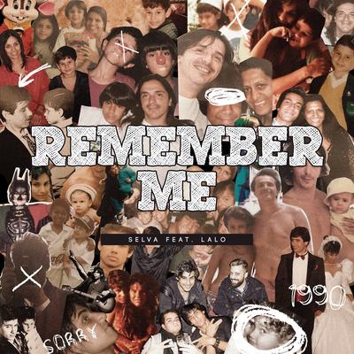 Remember Me By Selva, Lalo's cover