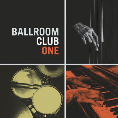 Ballroom Club's cover