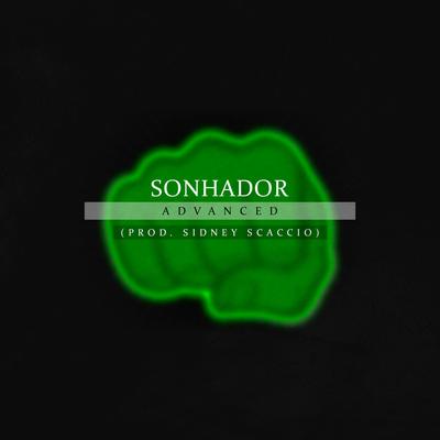Advanced By Sonhador Rap Motivação's cover