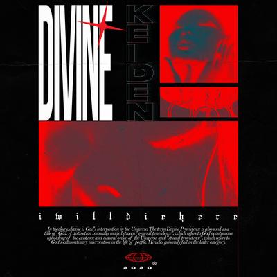 DIVINE By iwilldiehere, Keiden's cover
