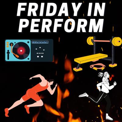 Friday In Perform By Anderson Júnior's cover