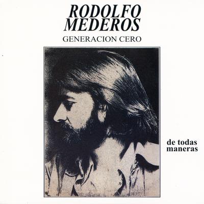 De Todas Maneras By Rodolfo Mederos's cover